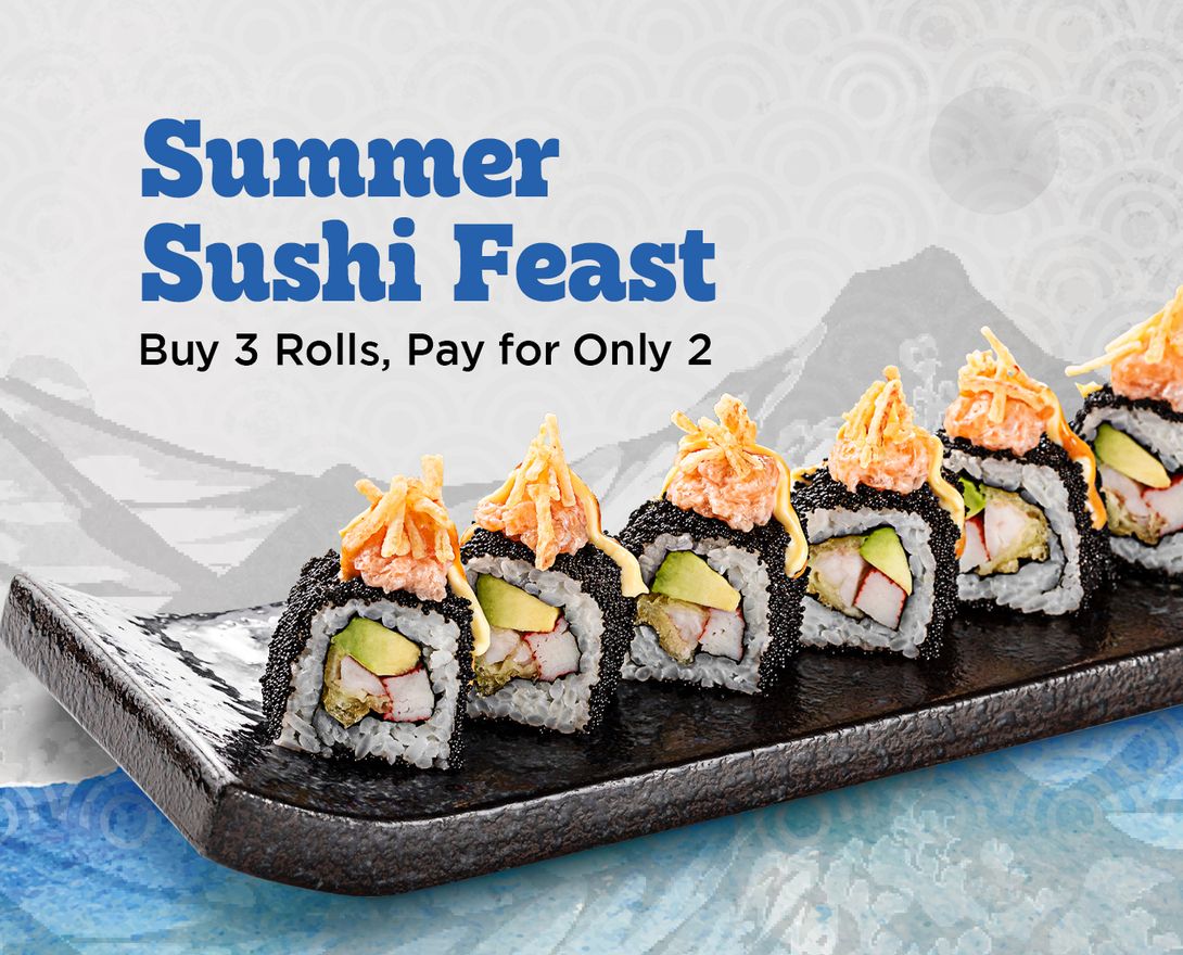 Buy 3 Rolls, Pay for Only 2 - Enjoy the summer vibe with this Rollin’ N Dinin’ offer
